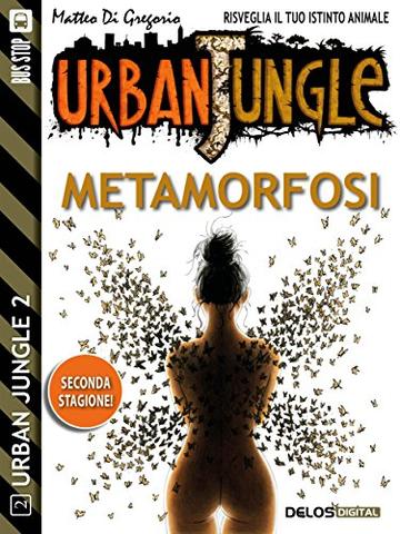 Metamorfosi (Urban Jungle)